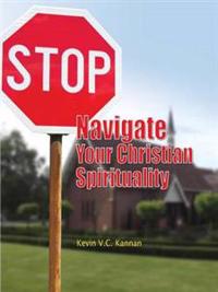 STOP! Navigate Your Christian Spirituality
