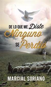 Bokomslag for "De lo que me Diste Ninguno se Perdio"