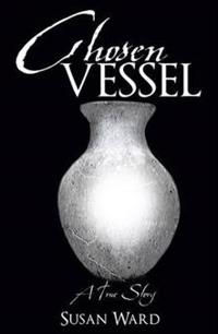 Chosen Vessel