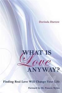Kirjan kansi "What Is Love Anyway?"