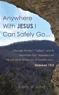 Bokomslag för "Anywhere With Jesus I Can Safely Go."