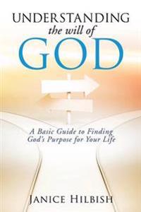 Understanding the Will of God
