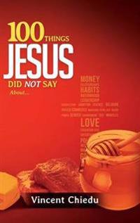 Bokomslag for "100 Things Jesus Did Not Say"