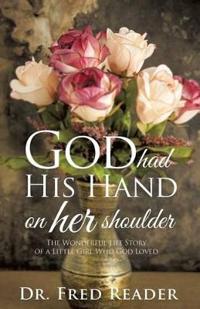 Bokomslag för "God Had His Hand on Her Shoulder"