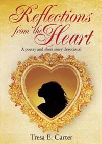 Reflections from the Heart
