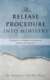 The Release Procedure Into Ministry