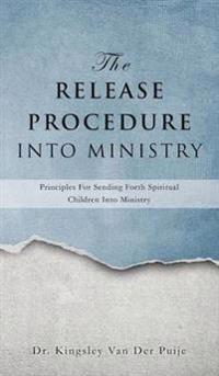 Bokomslag för "The Release Procedure Into Ministry"