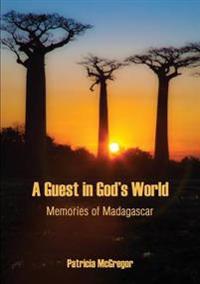 A Guest in God's World