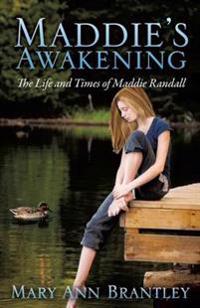 Maddie's Awakening