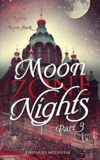 Bokomslag for "Moon Zone Nights - Part 3"