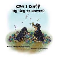 Bokomslag för "Can I Sniff My Way to Heaven?"
