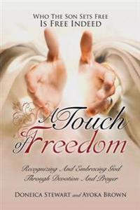 A Touch OF Freedom