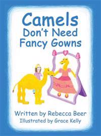 Bokomslag for "Camels Don't Need Fancy Gowns"