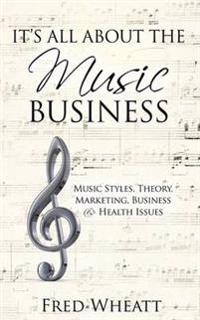 It's All about the Music Business