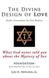 Kirjan kansi "The Divine Design of Love"