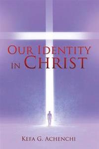 Our Identity in Christ