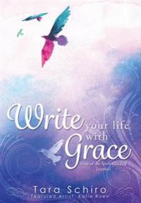 Bokomslag for "Write Your Life With Grace"