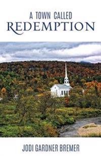 A Town Called Redemption