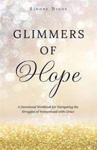 Glimmers of Hope