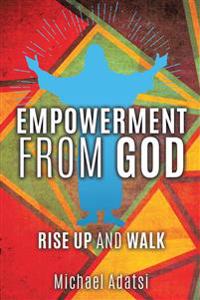 Empowerment from God