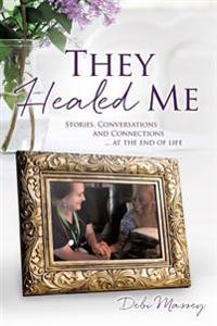 They Healed ME