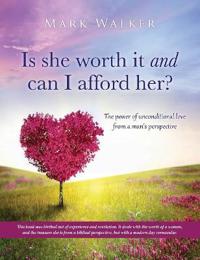 Bokomslag for "Is She Worth It and Can I Afford Her?"