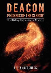 Bokomslag för "Deacon Phoenix Of The Clergy"