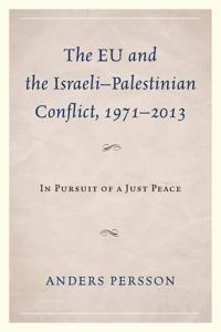 Kirjan kansi "The EU and the Israeli–Palestinian Conflict 1971–2013"