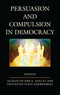 Persuasion and Compulsion in Democracy