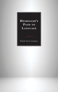 Bokomslag for "Heidegger's Path to Language"