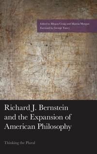 Kirjan kansi "Richard J. Bernstein and the Expansion of American Philosophy"