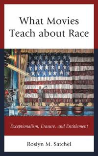 Kirjan kansi "What Movies Teach about Race"