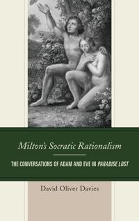 Bokomslag for "Milton's Socratic Rationalism"