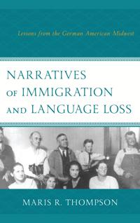 Narratives of Immigration and Language Loss