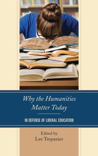 Bokomslag for "Why the Humanities Matter Today"