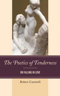 Bokomslag for "The Poetics of Tenderness"