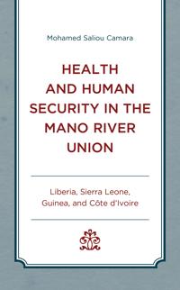 Health and Human Security in the Mano River Union