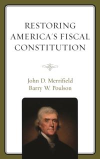 Restoring America's Fiscal Constitution