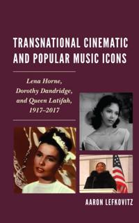 Transnational Cinematic and Popular Music Icons
