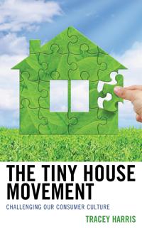 Bokomslag for "The Tiny House Movement"
