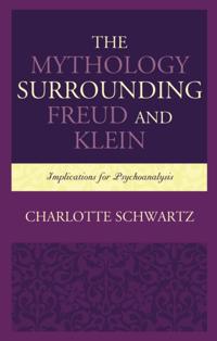 Mythology Surrounding Freud and Klein