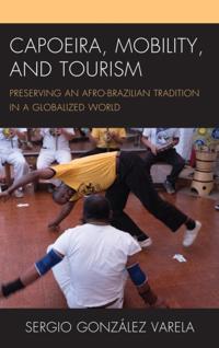 The Anthropology of Tourism: Heritage, Mobility, and Society