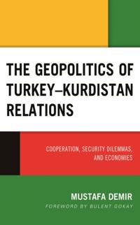 Geopolitics of Turkey-Kurdistan Relations