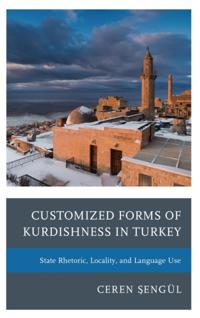 Kurdish Societies, Politics, and International Relations