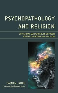 Bokomslag for "Psychopathology and Religion"