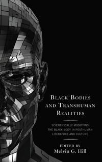 Kirjan kansi "Black Bodies and Transhuman Realities"