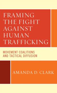 Framing the Fight against Human Trafficking