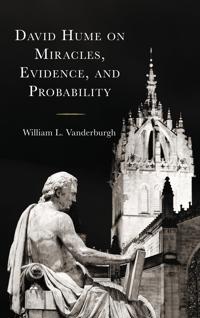 Bokomslag for "David Hume on Miracles, Evidence, and Probability"