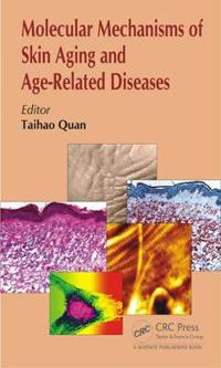 Bokomslag för "Molecular Mechanisms of Skin Aging and Age-Related Diseases"