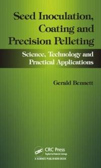 Bokomslag för "Seed Inoculation, Coating and Precision Pelleting"